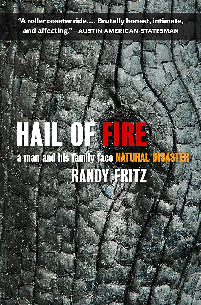 Hail of Fire: A Man and His Family Face Natural Disaster cover image