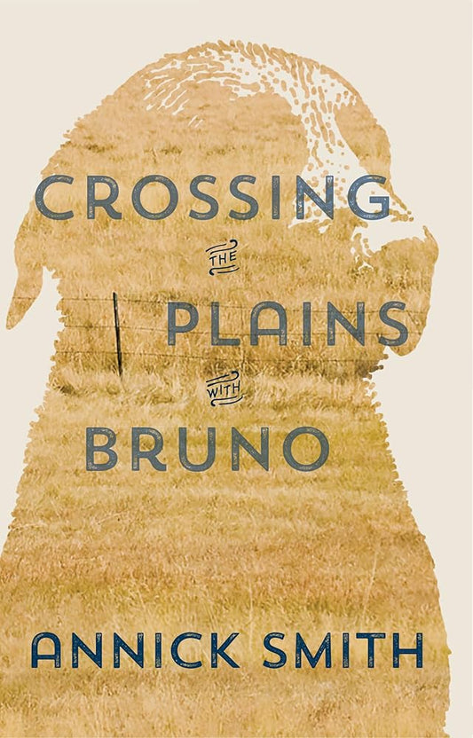 Crossing the Plains with Bruno cover image