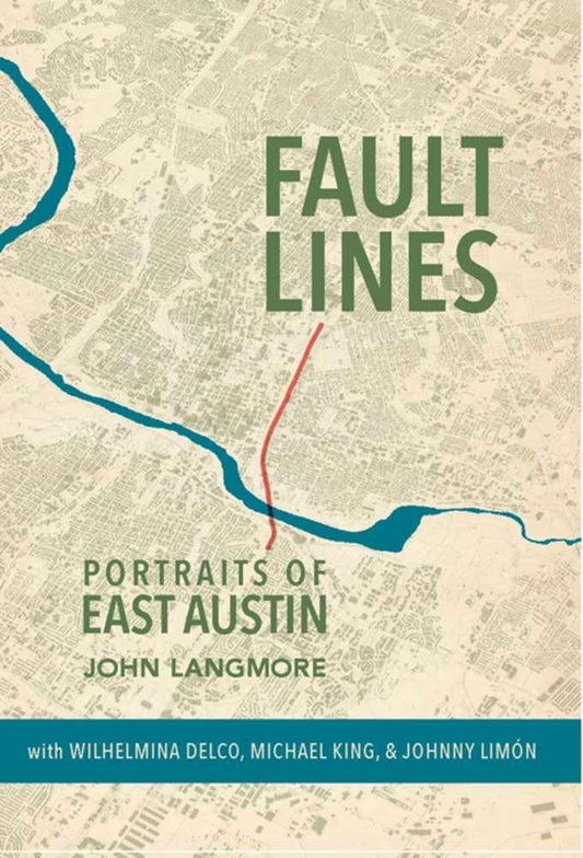 Fault Lines: Portraits of East Austin cover image