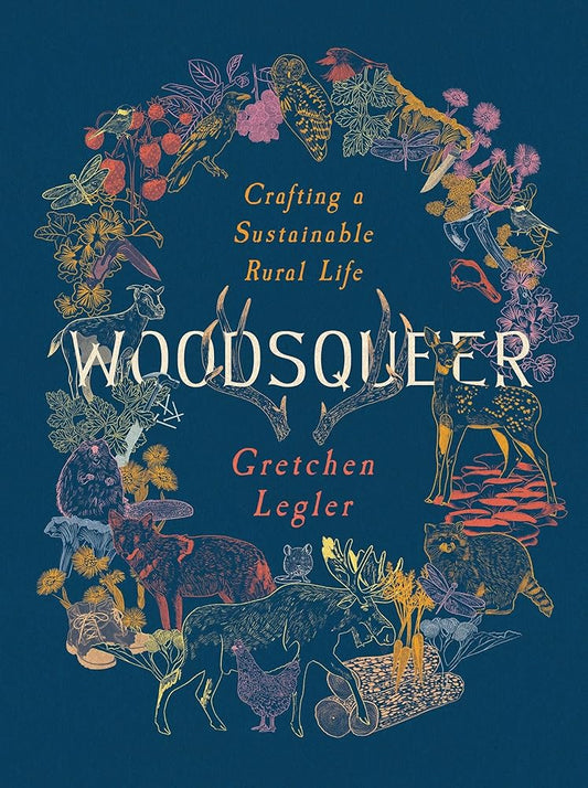Woodsqueer: Crafting a Sustainable Rural Life cover image