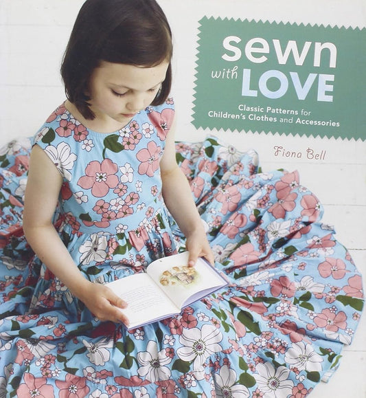 Sewn with Love: Classic Patterns for Children's Clothes and Accessories cover image