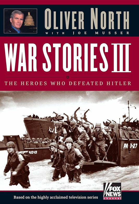 War Stories III: The Heroes Who Defeated Hitler cover image