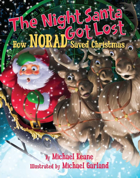 The Night Santa Got Lost: How NORAD Saved Christmas cover image