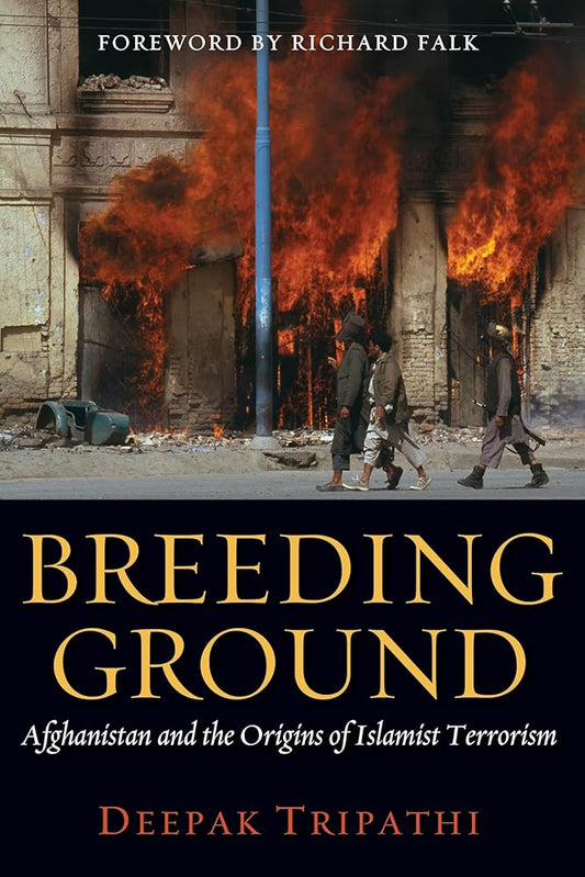 Breeding Ground: Afghanistan and the Origins of Islamist Terrorism cover image