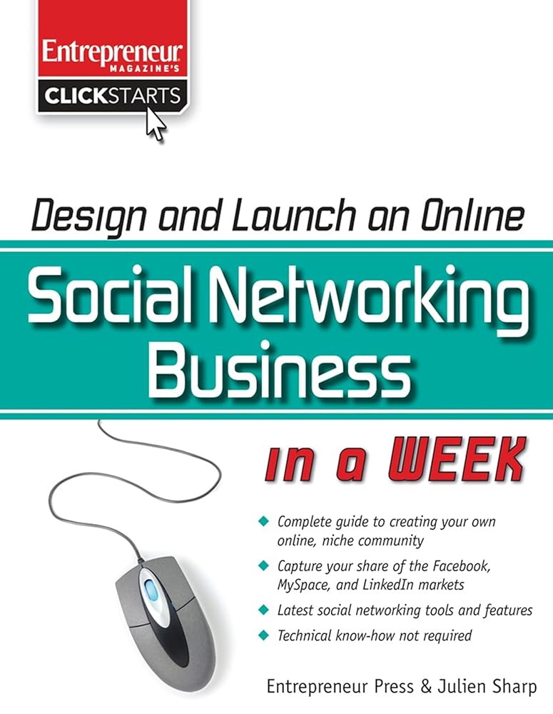 Design and Launch an Online Social Networking Business in a Week (ClickStart Series) cover image