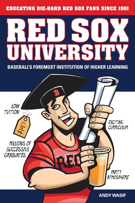 Red Sox University: Baseball's Foremost Institution of Higher Learning cover image