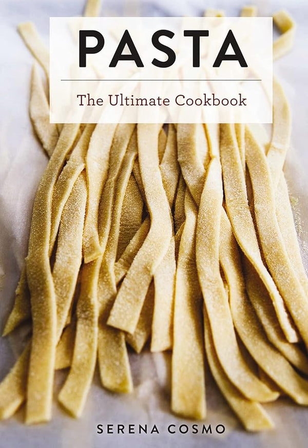 Pasta: The Ultimate Cookbook (Ultimate Cookbooks) cover image