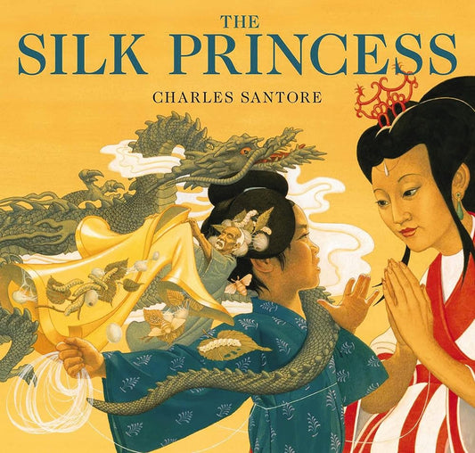 The Silk Princess: The Classic Edition (Charles Santore Children's Classics) cover image
