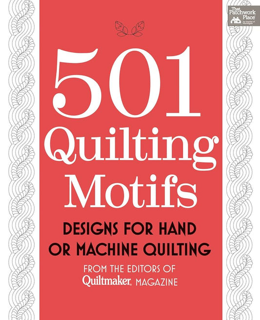 501 Quilting Motifs: From the Editors of Quiltmaker Magazine cover image