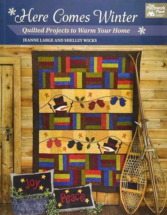 Here Comes Winter: Quilted Projects to Warm Your Home cover image