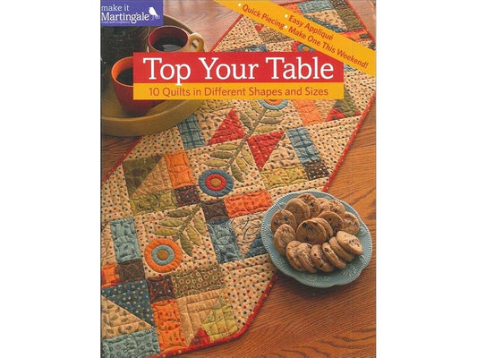 Top Your Table: 10 Quilts in Different Shapes and Sizes cover image
