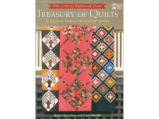 19th-Century Patchwork Divas' Treasury of Quilts: 10 Stunning Patterns, 30 Striking Options cover image