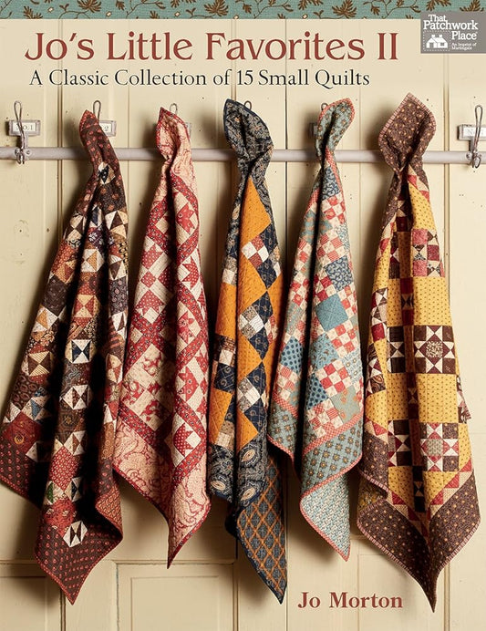 Jo's Little Favorites II: A Classic Collection of 15 Small Quilts cover image