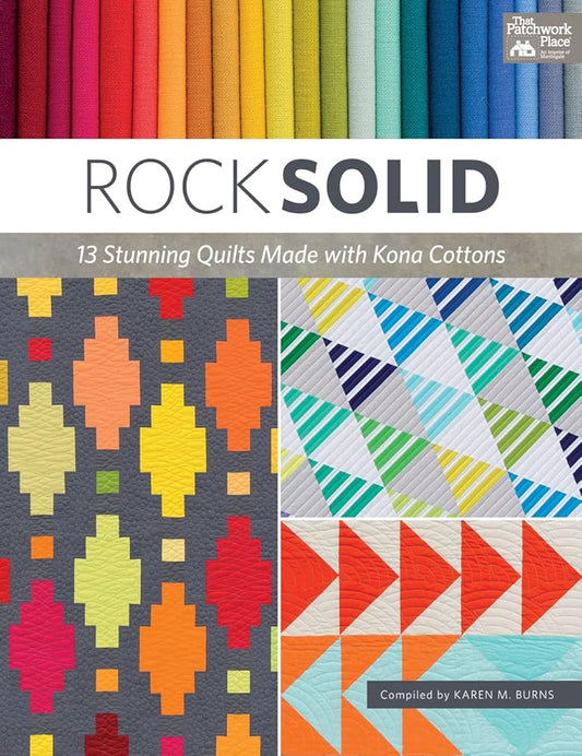 Rock Solid: 13 Stunning Quilts Made with Kona Cottons cover image
