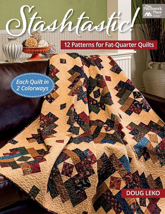 Stashtastic!: 12 Patterns for Fat-Quarter Quilts cover image