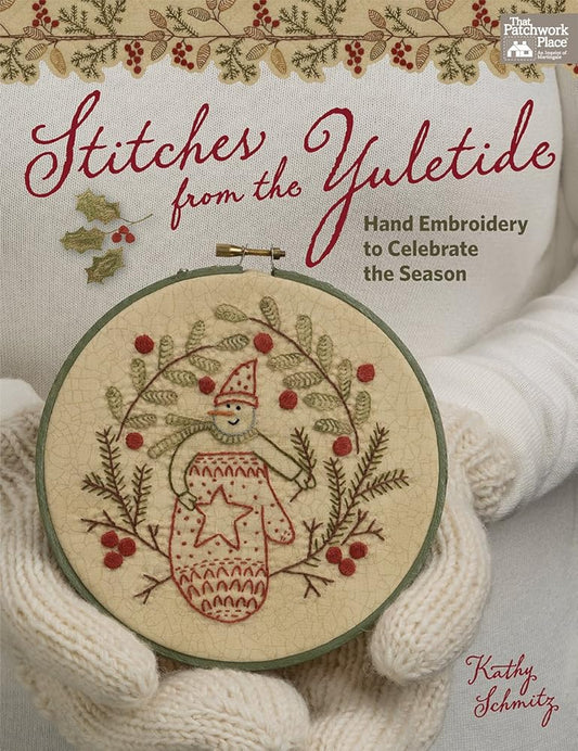 Stitches from the Yuletide: Hand Embroidery to Celebrate the Season cover image