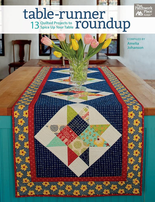 Table-Runner Roundup: 13 Quilted Projects to Spice Up Your Table cover image