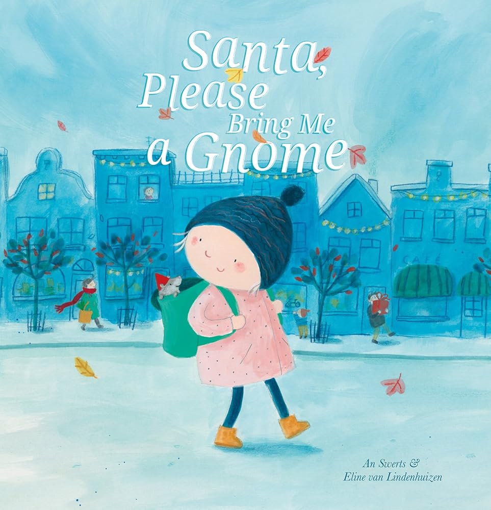 Santa, Please Bring Me a Gnome cover image