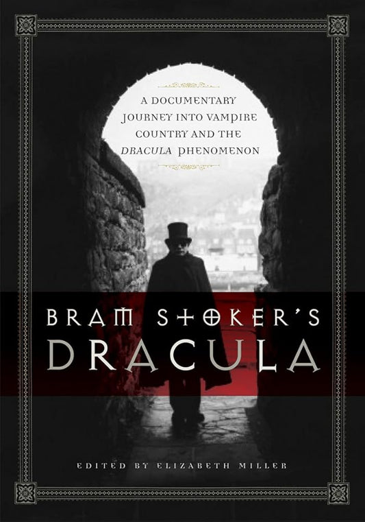 Bram Stoker's Dracula: A Documentary Journey into Vampire Country and the Dracula Phenomenon cover image