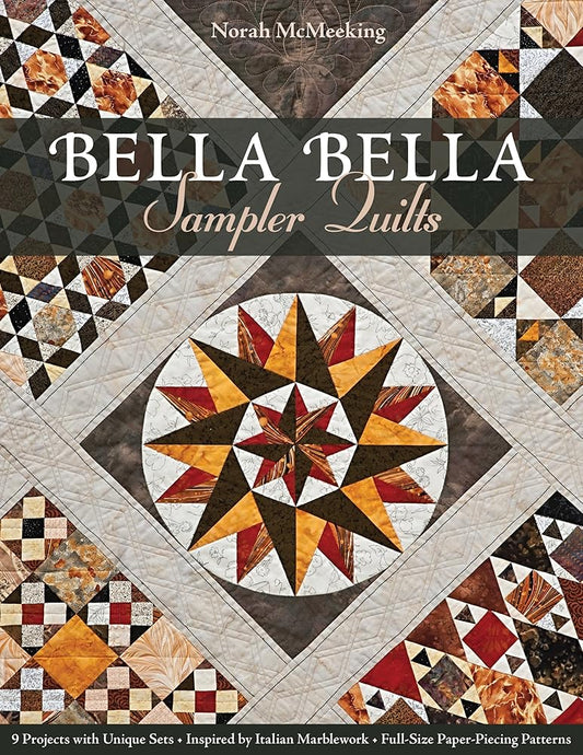 Bella Bella Sampler Quilts: 9 Projects with Unique Sets • Inspired by Italian Marblework • Full-Size Paper-Piecing Patterns cover image