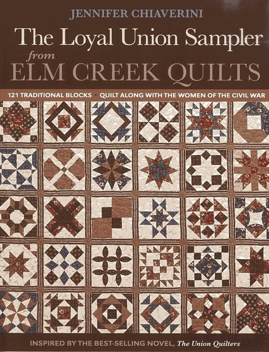 Loyal Union Sampler from Elm Creek Quilts: 121 Traditional Blocks - Quilt Along with the Women of the Civil War cover image
