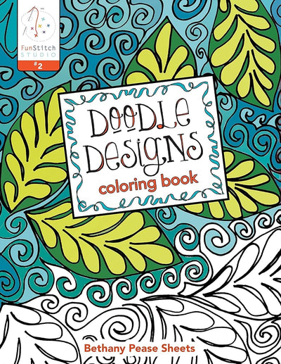 Doodle Designs Coloring Book: 18 Fun Designs + See How Colors Play Together + Creative Ideas cover image