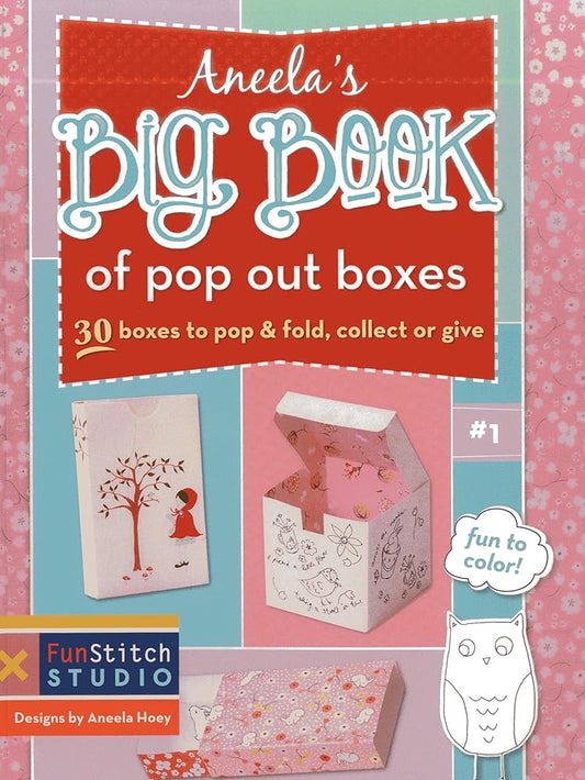 Aneela's Big Book of Pop Out Boxes: 30 Boxes to Pop & Fold, Collect or Give cover image