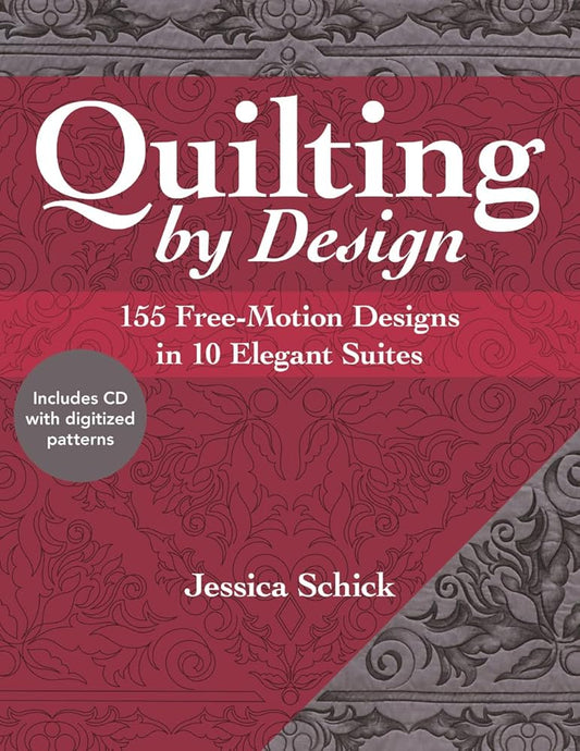 Quilting by Design: 155 Free-Motion Designs in 10 Elegant Suites cover image
