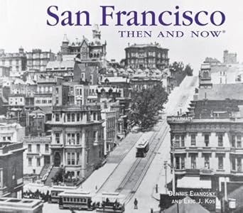 San Francisco Then and Now (Compact) (Then & Now Thunder Bay) cover image