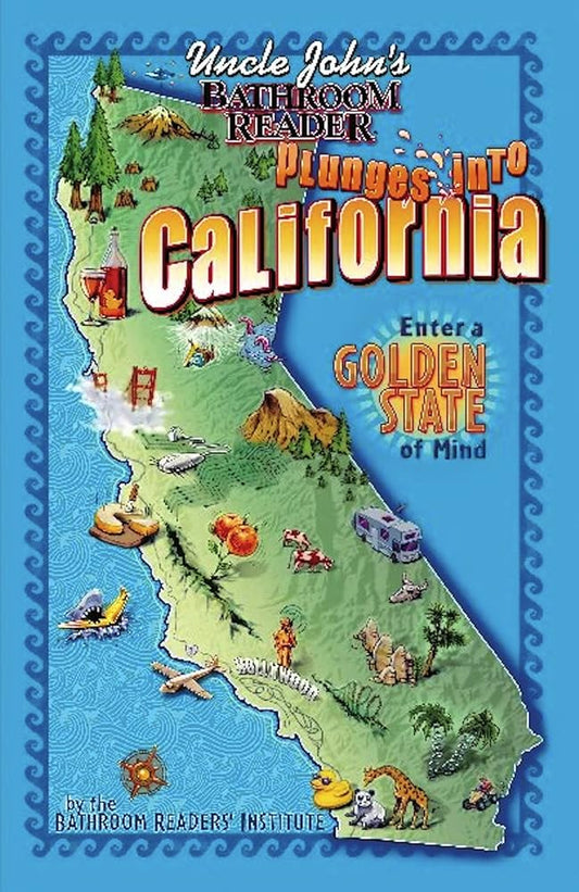 Uncle John's Bathroom Reader Plunges into California cover image