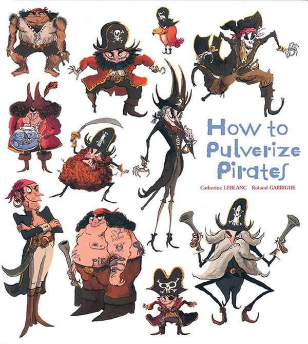 How to Pulverize Pirates (How to Banish Fears) cover image