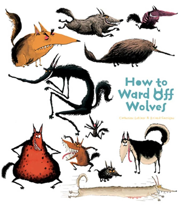How to Ward Off Wolves (How to Banish Fears) cover image