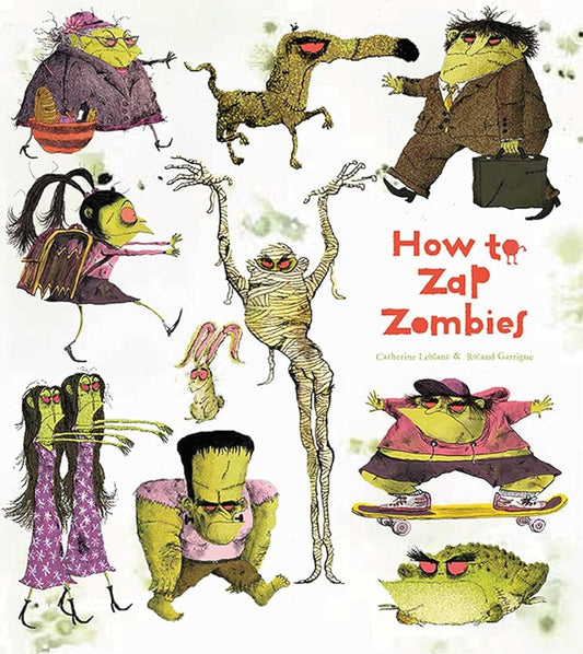 How to Zap Zombies (How to Banish Fears) cover image
