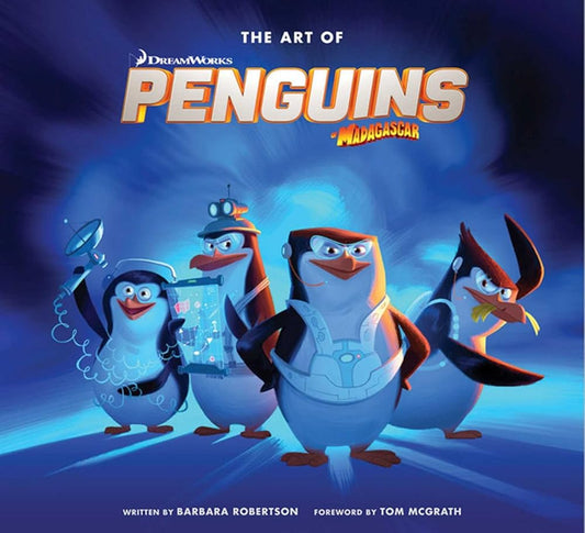 The Art of DreamWorks Penguins of Madagascar cover image
