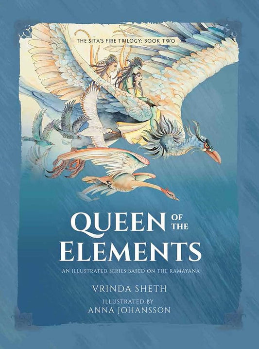 Queen of the Elements: An Illustrated Series Based on the Ramayana (2) (Sita's Fire Trilogy) cover image