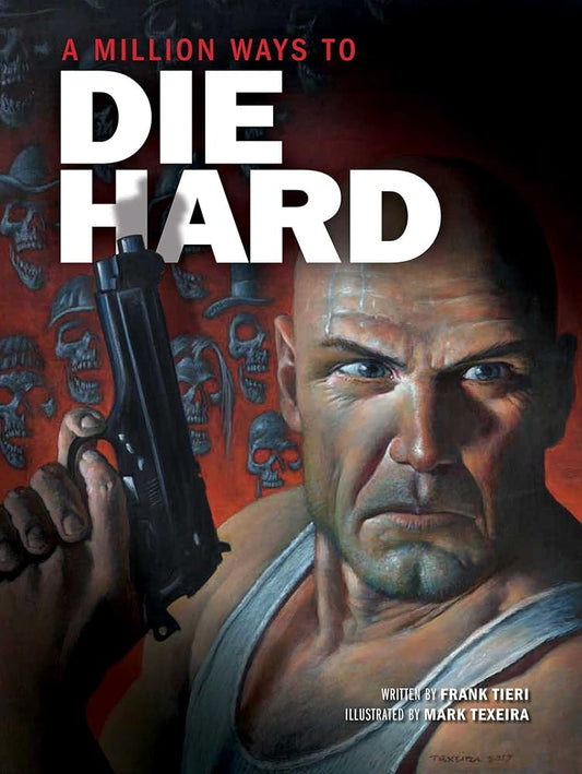 A Million Ways to Die Hard cover image