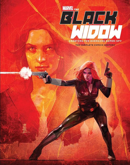 Marvel's The Black Widow: Creating the Avenging Super-Spy: The Complete Comics History cover image