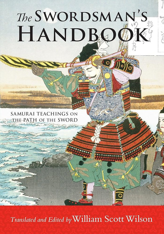 The Swordsman's Handbook: Samurai Teachings on the Path of the Sword cover image