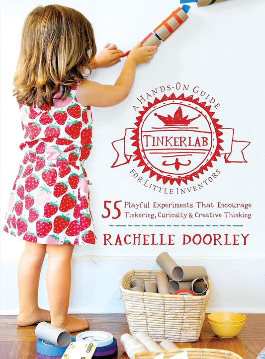 Tinkerlab: A Hands-On Guide for Little Inventors cover image