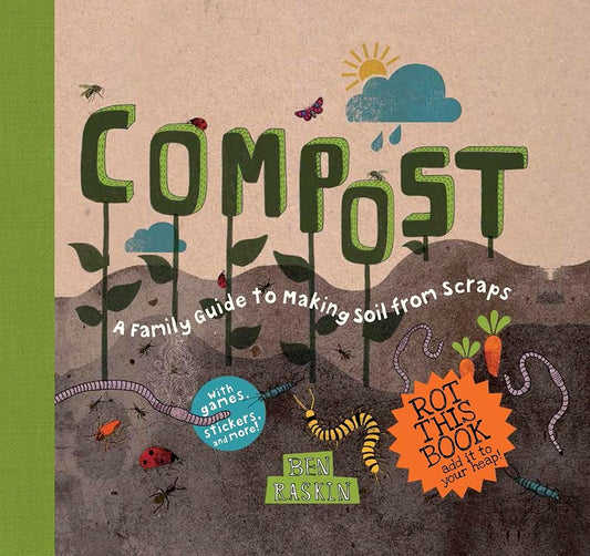 Compost: A Family Guide to Making Soil from Scraps (Discover Together Guides) cover image