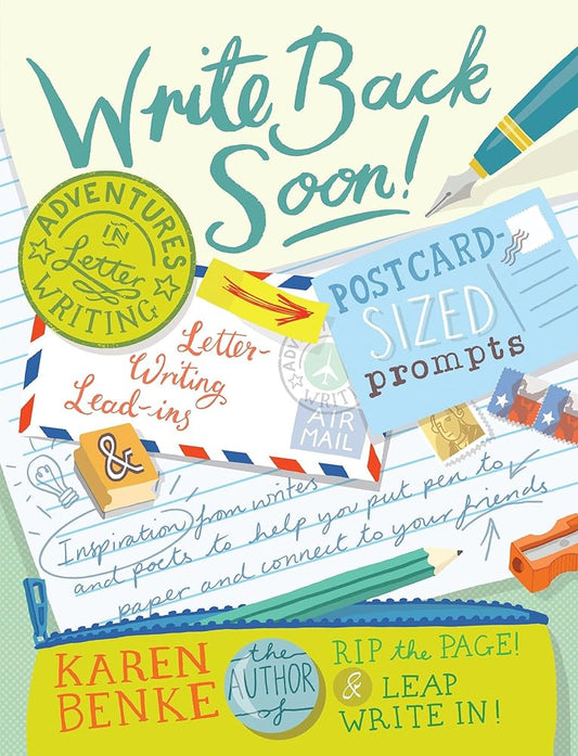 Write Back Soon!: Adventures in Letter Writing cover image