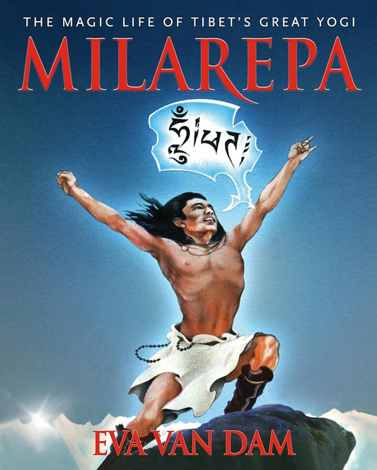 Milarepa: The Magic Life of Tibet's Great Yogi cover image