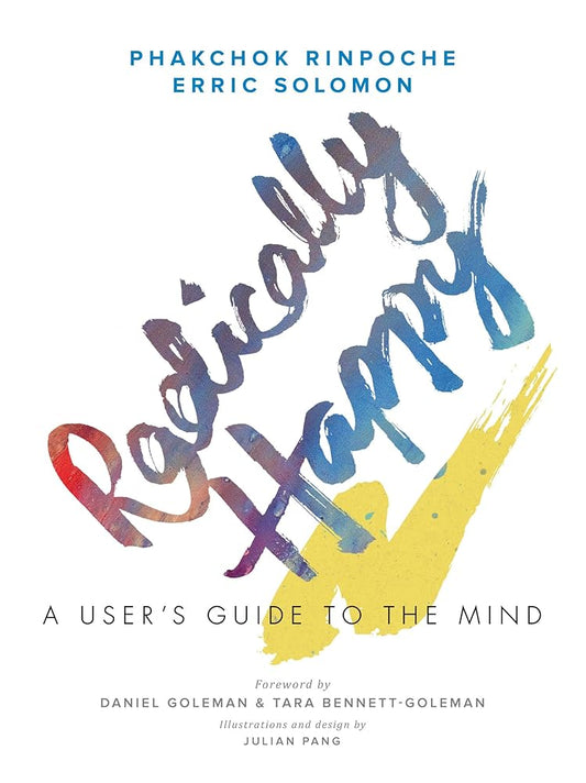 Radically Happy: A User's Guide to the Mind cover image