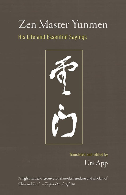 Zen Master Yunmen: His Life and Essential Sayings cover image