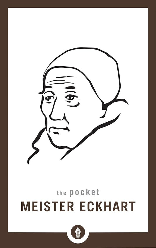 The Pocket Meister Eckhart (Shambhala Pocket Library) cover image