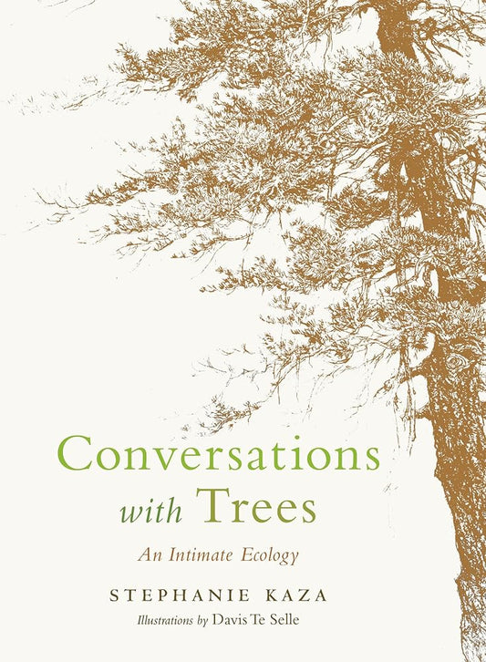 Conversations with Trees: An Intimate Ecology cover image