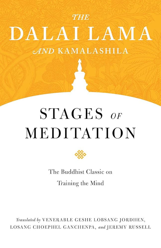 Stages of Meditation: The Buddhist Classic on Training the Mind (Core Teachings of Dalai Lama) cover image