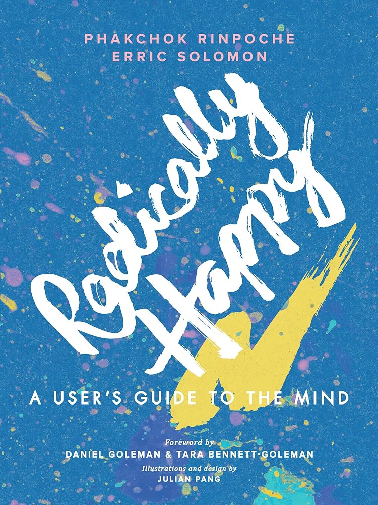 Radically Happy: A User's Guide to the Mind cover image