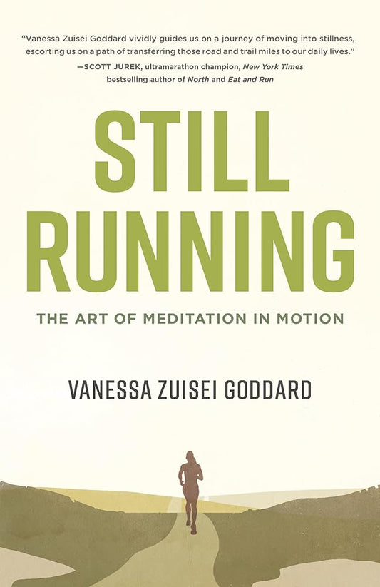 Still Running: The Art of Meditation in Motion cover image