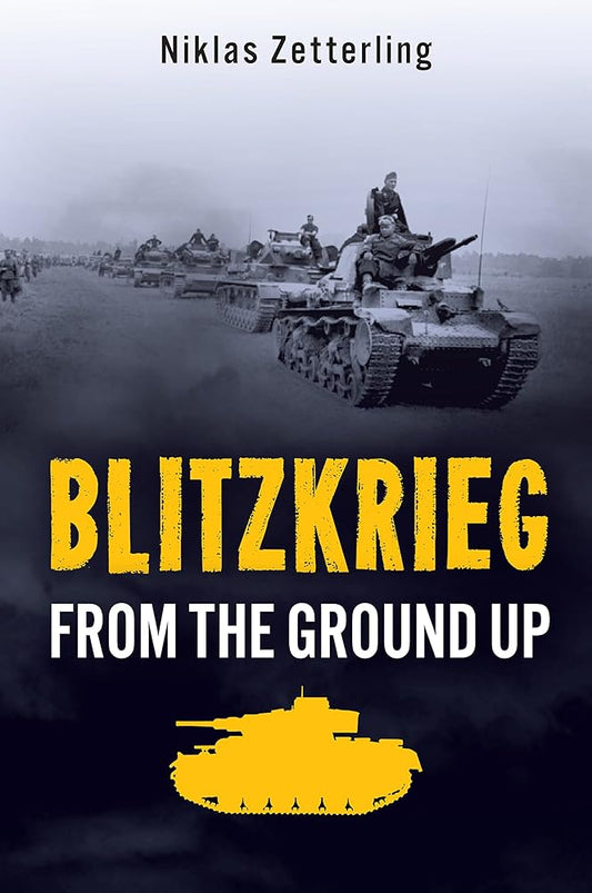 Blitzkrieg: From the Ground Up cover image